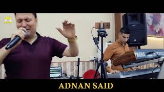 Adnan Said - Heshtadkm | عدنان سعيد حشتادكم 2022