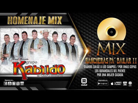 RAUL GARCIA Y SU GRUPO KABILDO - MIX RANCHERAS PA' BAILAR II - *Homenaje Mix*