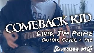 Comeback Kid - Livid I&#39;m Prime [Outsider #10] (Guitar cover + Guitar tab)