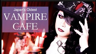 Japanese Vampires? Tokyo&#39;s Original Vampire Cafe ヴァンパイアカフェ