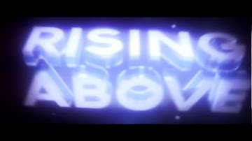RisingAbove Intro | by ϟimonTheGameя