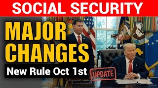 Social Security Shake-Up: MAJOR Changes &amp; October 1 Rule!