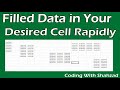 Filled Data In your Desired Cells Rapidly Ctrl + Enter