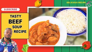 Tasty Beef Soup Recipe || Beef Lightsoup / Pepper Soup With Boiled Rice screenshot 5