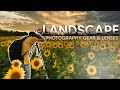 Must Have Landscape Photography Gear &amp; Lenses