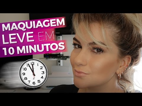 MAQUIAGEM BEM LEVE EM 10 MINUTOS