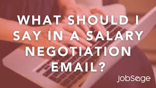 Ask a Recruiter: What should I say in a salary negotiation email