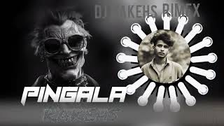 dj  remix  New Viral Song  Pingala