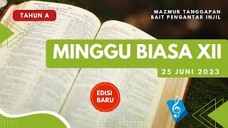 Mazmur 25 Juni 2023 || Minggu Biasa XII (Reff. 051 \u0026 PS. 960)