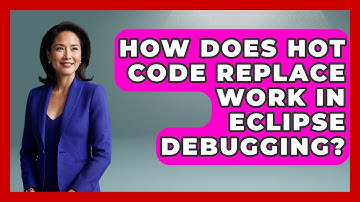 How Does Hot Code Replace Work In Eclipse Debugging? - Learn To Troubleshoot