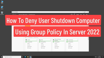 How To Deny User To Shutdown Computer Using Group Policy In Windows Server 2022