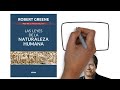 Las Leyes de la Naturaleza Humana (Robert Greene) - Resumen Animado