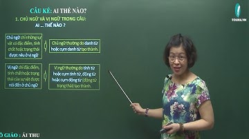 Câu kể: Ai thế nào ? - Luyện từ và câu - Tiếng việt 4
