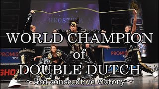 【DOUBLE DUTCH WORLD CHAMPION】REGSTYLE 2019
