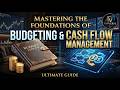 Foundations of Budgeting and Cash Flow Management #aiinfinance #budgeting #CashFlow #personalfinance