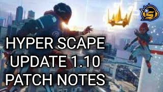 Hyper Scape Update 1.10 Patch Notes (Hyper Scape)