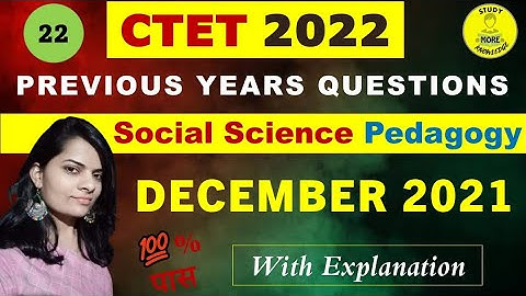 22|Social Science Pedagogy CTET PYQs|Dec 2021 & Jan 2022|Previous Year Question with official answer