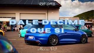 Dale Decime Que Si (Rkt Chill) - Manu DJ