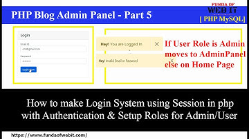 PHP Blog Part 5: Login System using Session in php with Authentication & Setup Roles for Admin/User