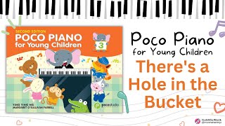 There's a Hole in A Bucket from Poco Piano for Young Children Book 3 (page 11), 2nd Edition Yin Ng