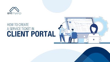 How to Create a Service Ticket in Client Portal- Hindi | AntMyERP