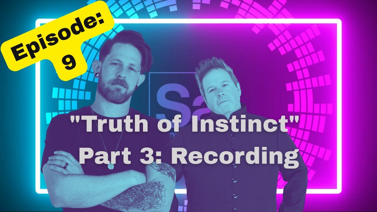 Ep.9 "Truth of Instinct"  Part 3: Recording
