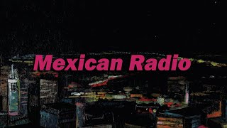 Kinky - Mexican Radio (Subtitulada en Español)