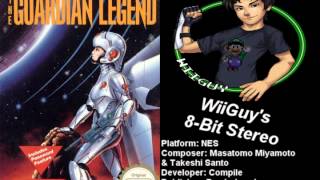 The Guardian Legend (NES) Soundtrack - 8BitStereo