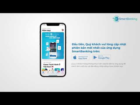 Hướng dẫn cập nhật/chuyển đổi lên SmartBanking thế hệ mới [Mobile]