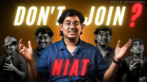 Why You Shouldn’t Join @NIATIndia.  | Must Watch Before Joining | #stylekosireddi