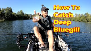 How To Catch Deep Bluegill