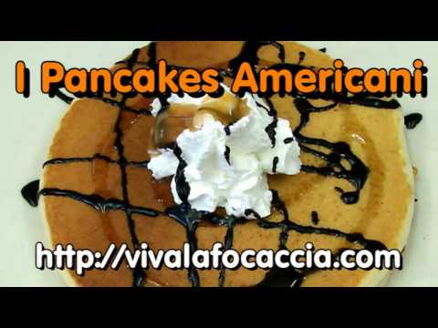 La Video Ricetta dei Pancakes Americani