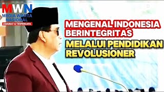 KEBUTUHAN INDONESIA MELALUI PENDIDIKAN REVOLUSIONER