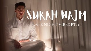SURAH NAJM | late night vibes pt. 11 screenshot 2
