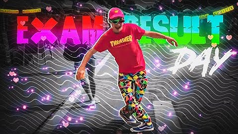 EXAM RESULT DAY - VELOCITY EDIT | Result Day Status | Exam Results Status | Shadow Editz