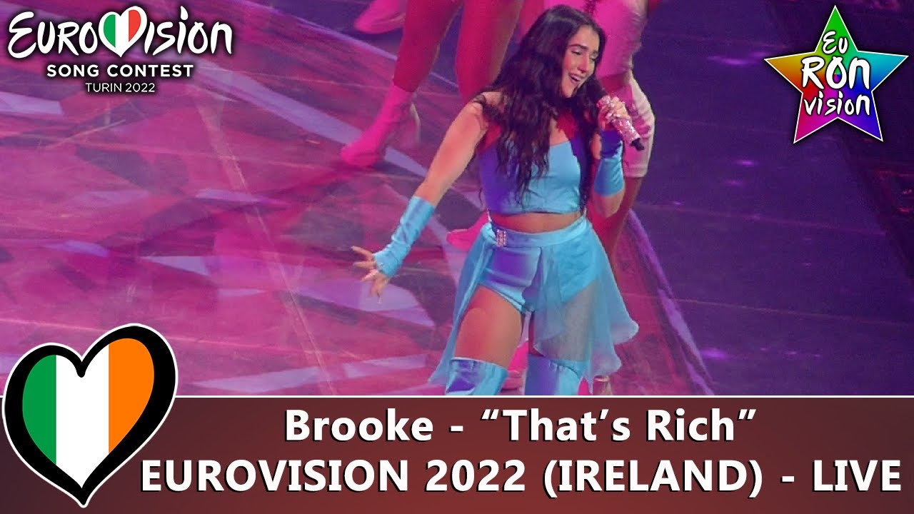 Brooke That S Rich Live Eurovision Song Contest 22 Ireland Youtube