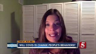 Will COVID-19 pandemic change people's behaviors