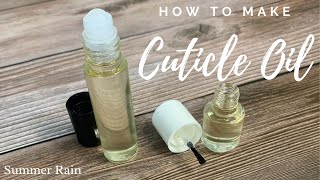 How to Make Cuticle Oil with Essential Oils (includes recipe)