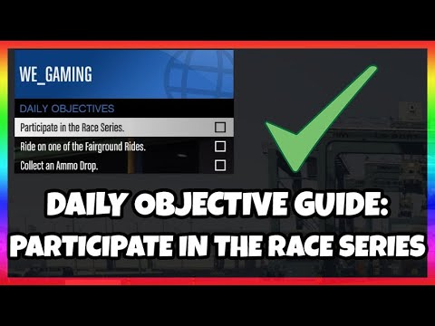 Daily Objective Guide -  Participate in the Race Series - GTA 5 Online