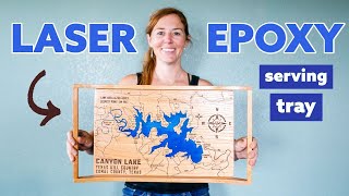 How To Make A Wooden Serving Tray Using A Laser And Epoxy!