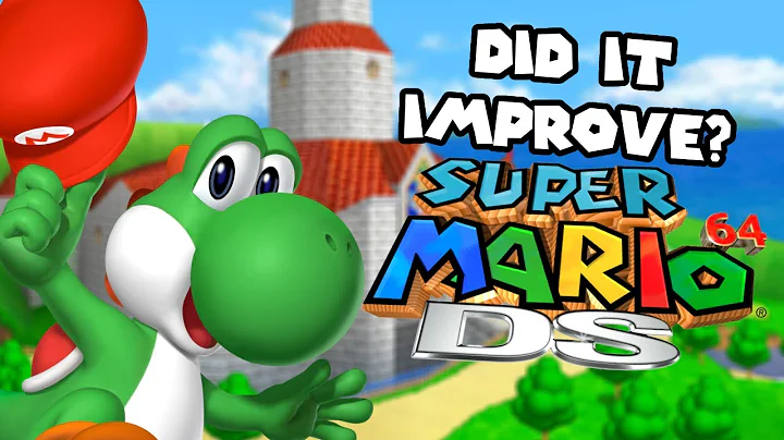 Did the changes in Mario 64 DS make the game better?