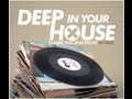 Serial records presents deep in your house full mix hq