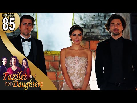 Fazilet and Her Daughters - Episode 85 (English Subtitle) | Fazilet Hanim ve Kizlari