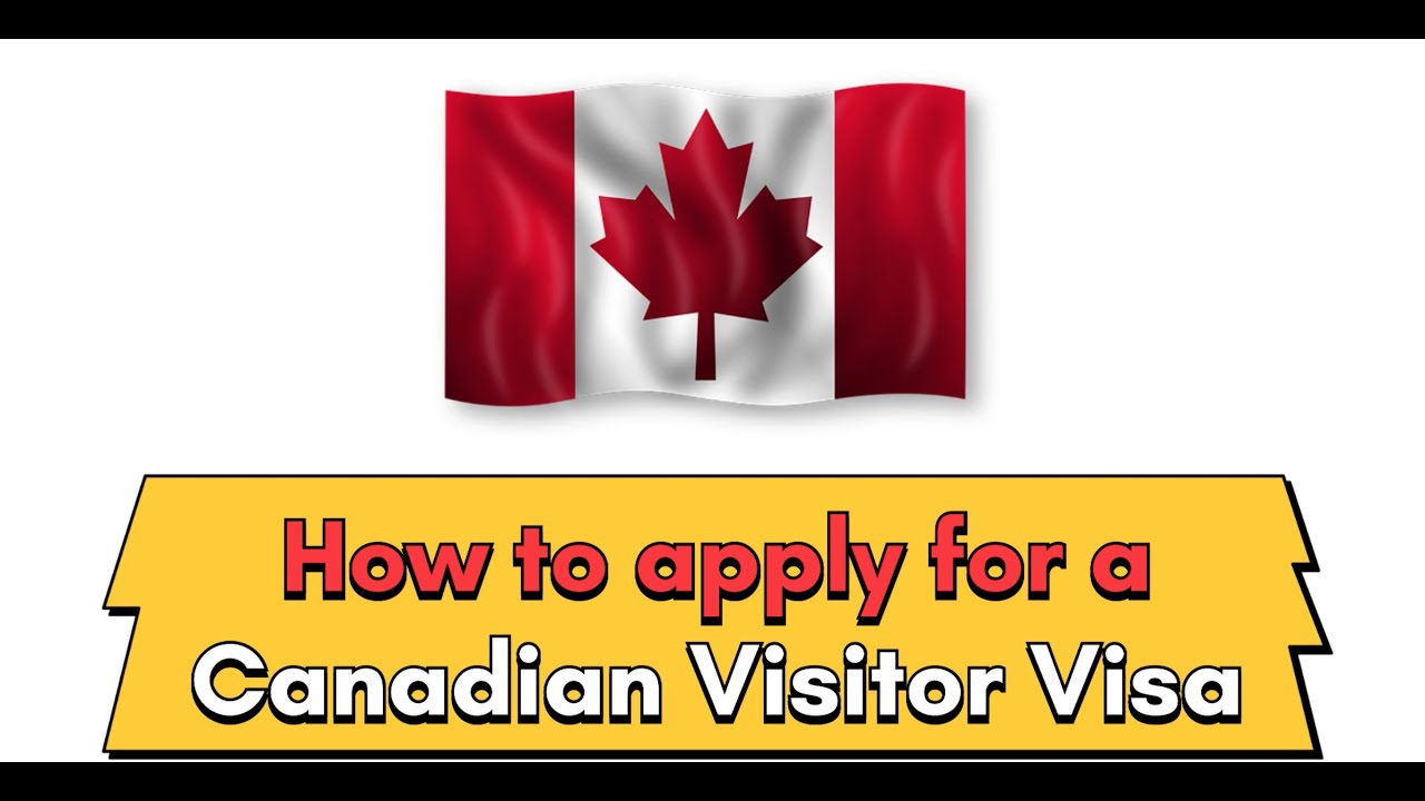 How to apply for Canadian Visitor Visa (parents and family) YouTube