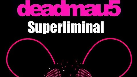 deadmau5 - Sofi Needs A Superliminal Ladder (MASH UP)