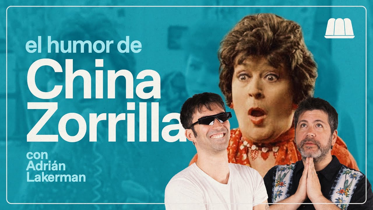 EL HUMOR DE LA CHINA ZORRILLA | ADRIÁN LAKERMAN CON PEDRO ROSEMBLAT