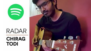 A day on the RADAR with Chirag Todi | Spotify India | Be Easy