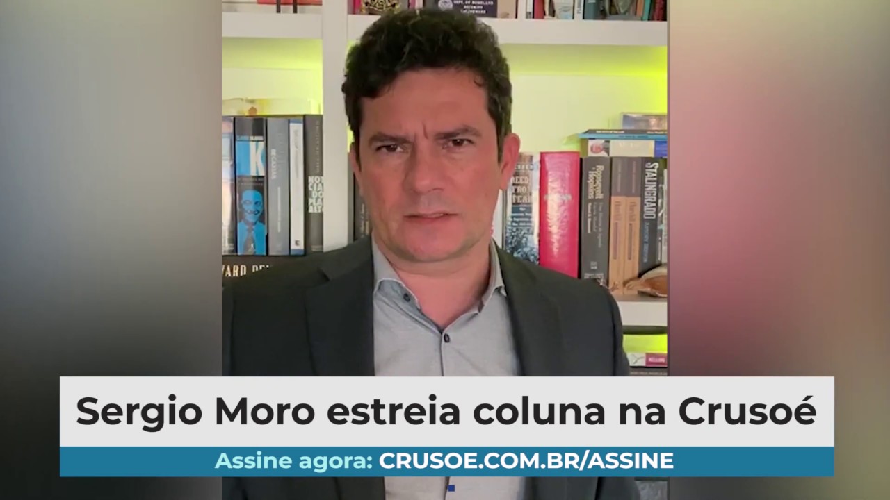 Sergio Moro estreia coluna na Crusoé