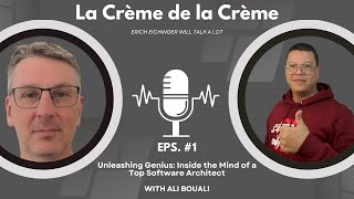 With Erich Eichinger - Inside the Mind of a Software Architect | La Crème de la Crème Ep. 1