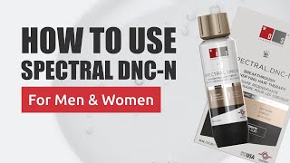 How To Use Spectral.DNC-N Hair Serum